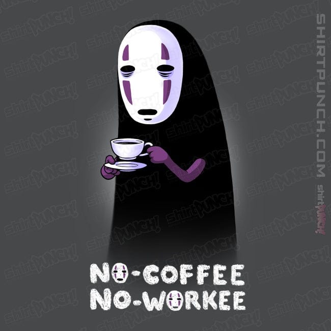 ShirtPunch No Face No Coffee