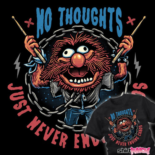 ShirtPunch No Thoughts Just Chaos