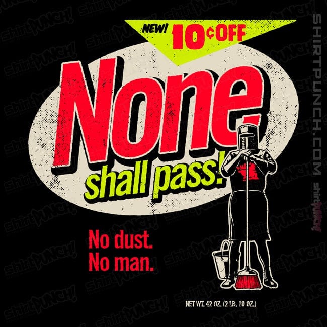 ShirtPunch None Shall Pass