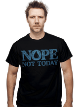 ShirtPunch Nope Not Today, view 2