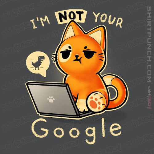 ShirtPunch Not Your Google