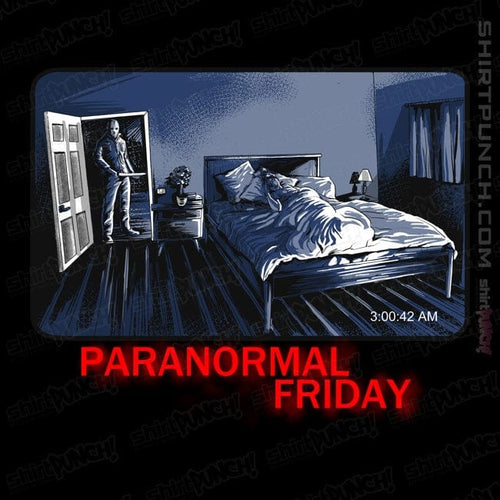ShirtPunch Paranomal Friday