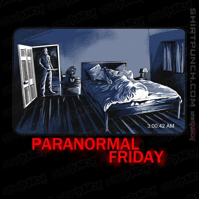 ShirtPunch Paranomal Friday
