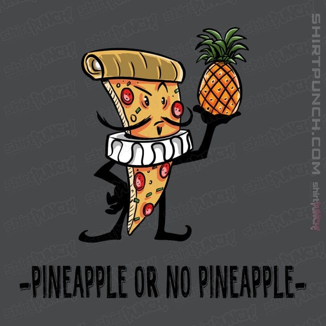 ShirtPunch Pineapple Or Noz