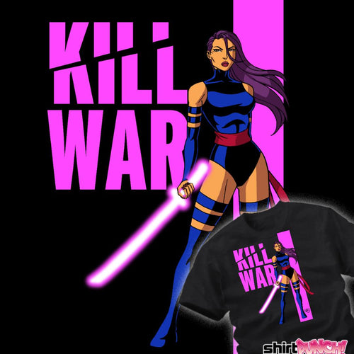 ShirtPunch Psylocke Kill War