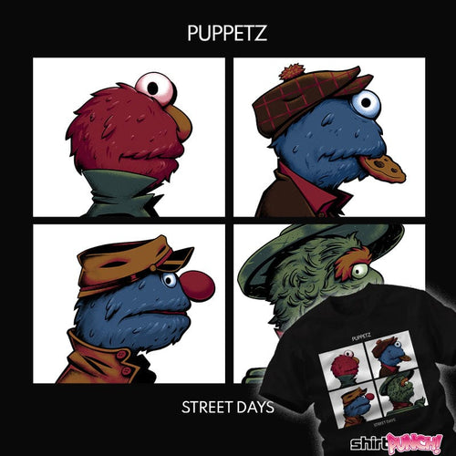 ShirtPunch Puppetz Street Days