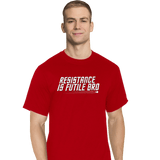 ShirtPunch Resistance Is Futile Bro, view 4