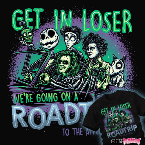 ShirtPunch Roadtrip To The Afterlife