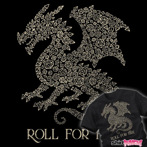 ShirtPunch Roll For Fire