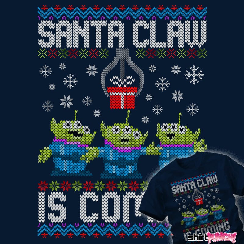 ShirtPunch Santa Claw Is Coming