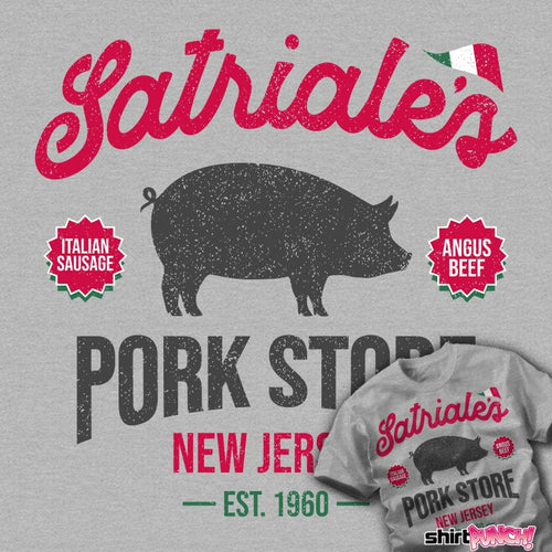ShirtPunch Satriale's Pork Store