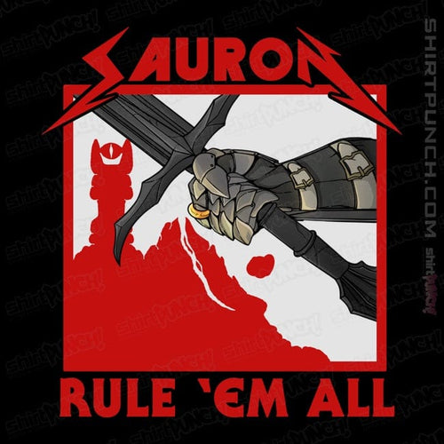 ShirtPunch Sauron, Rule 'Em All