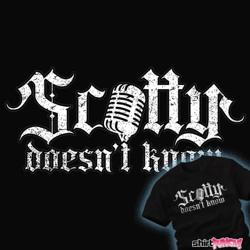 ShirtPunch Scotty Doesn't Know