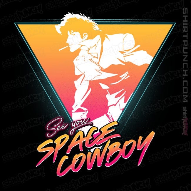 ShirtPunch See You Cowboy