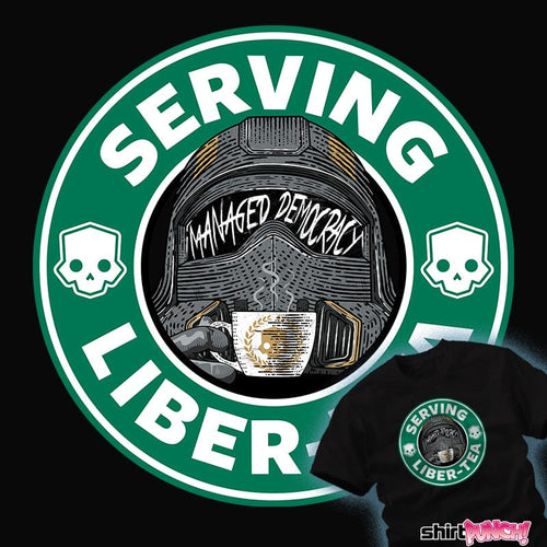 ShirtPunch Serving Liber-Tea