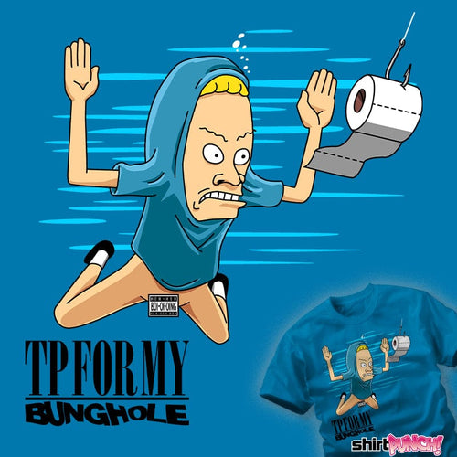 ShirtPunch Smells Like Bunghole