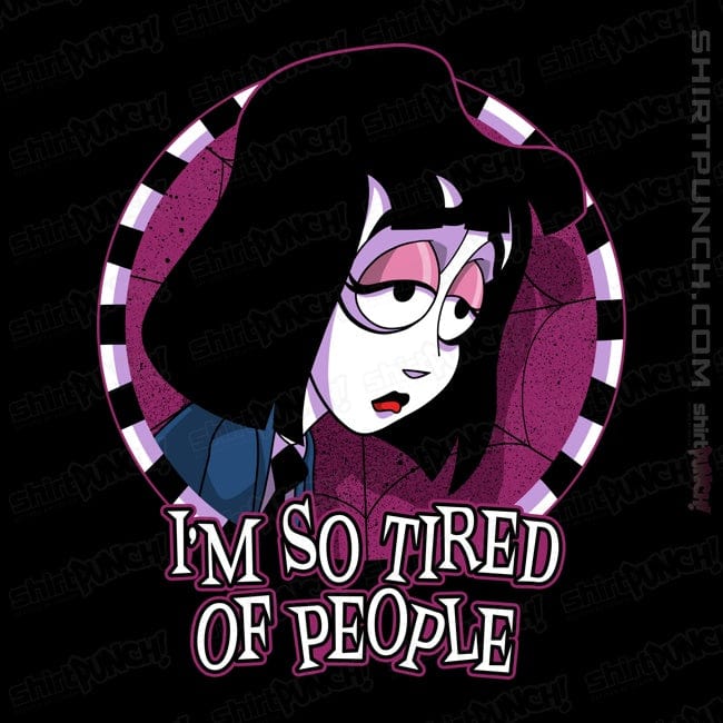 ShirtPunch So Tired Of People