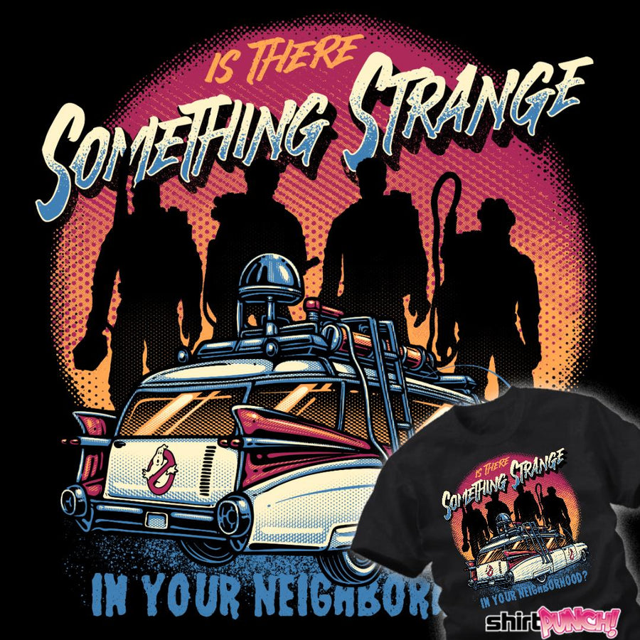 ShirtPunch Strange Neighborhood