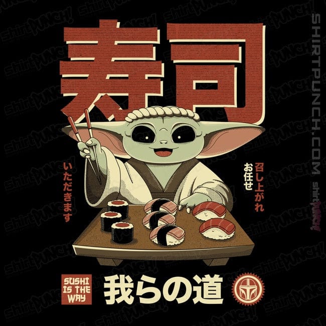 ShirtPunch Sushi Is The Way