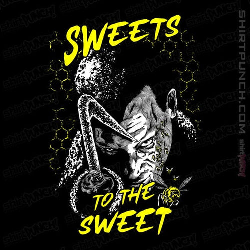 ShirtPunch Sweets To The Sweet