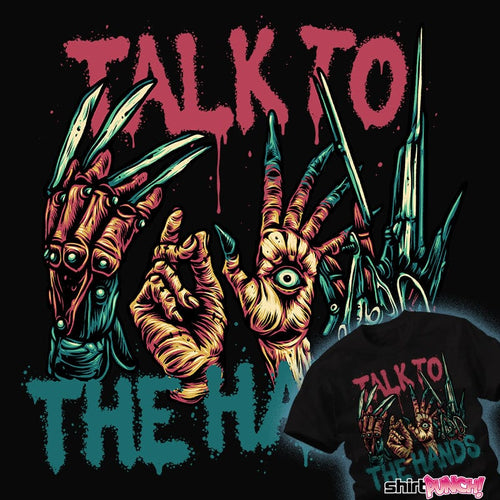 ShirtPunch Talk To The Hands