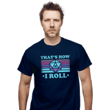 ShirtPunch That's How I roll, view 2