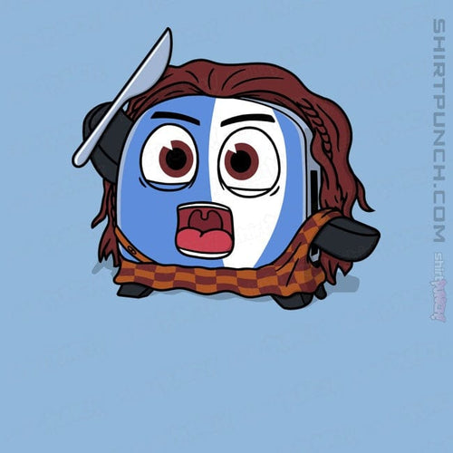 ShirtPunch The Braveheart Toaster