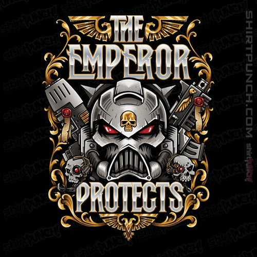 ShirtPunch The Emperor Protects!