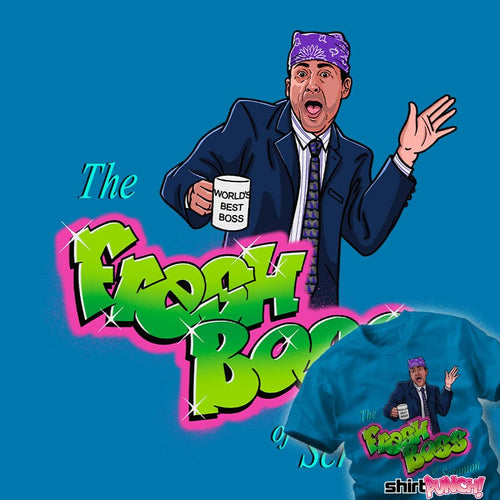 ShirtPunch The Fresh Boss Of Scranton