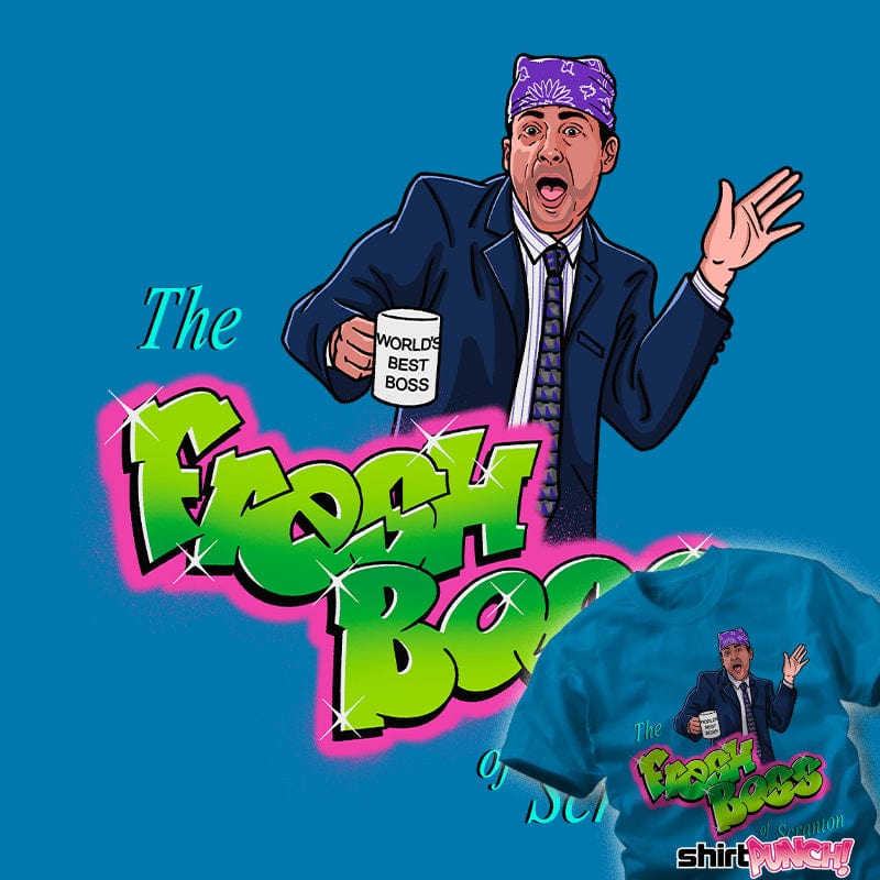 ShirtPunch The Fresh Boss Of Scranton