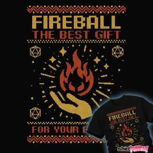 ShirtPunch The Gift Of Fireball