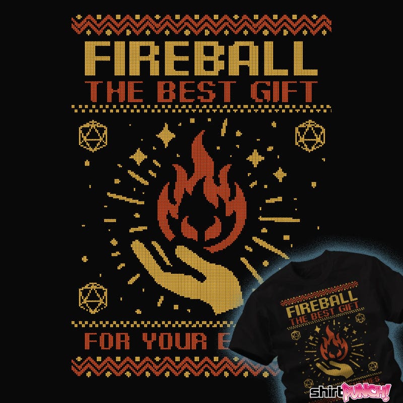 ShirtPunch The Gift Of Fireball