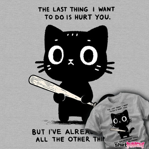 ShirtPunch The Last Thing I Want