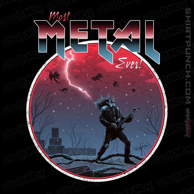 ShirtPunch The Most Metal Ever