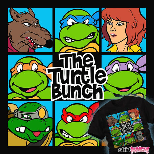 ShirtPunch The Turtle Bunch