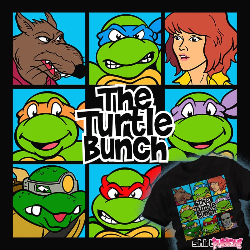 ShirtPunch The Turtle Bunch