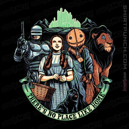 ShirtPunch There's No Place Like Home