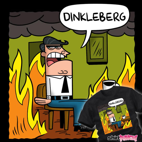 ShirtPunch This Is Dinkleberg