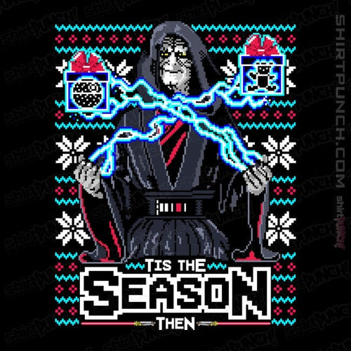 ShirtPunch Tis The Season Then