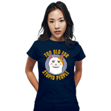 ShirtPunch To Old For..., view 6
