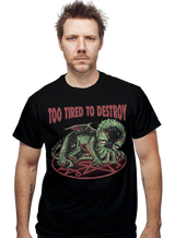 ShirtPunch Too Tired To Destroy, view 2