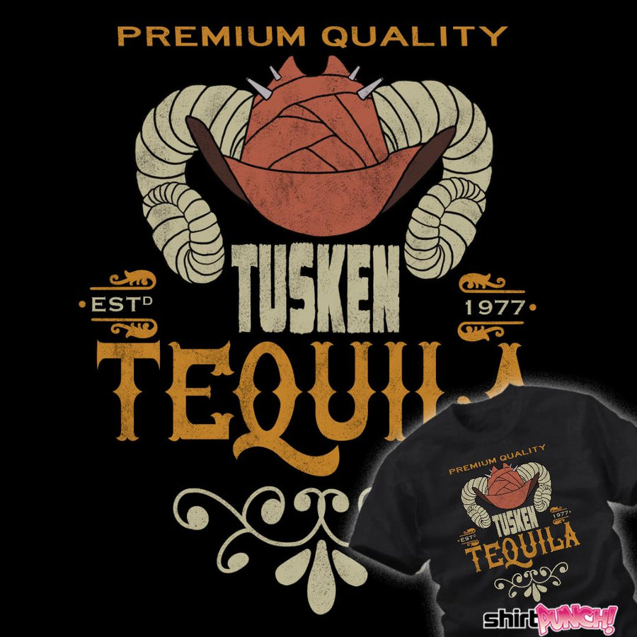 ShirtPunch Tusken Tequila