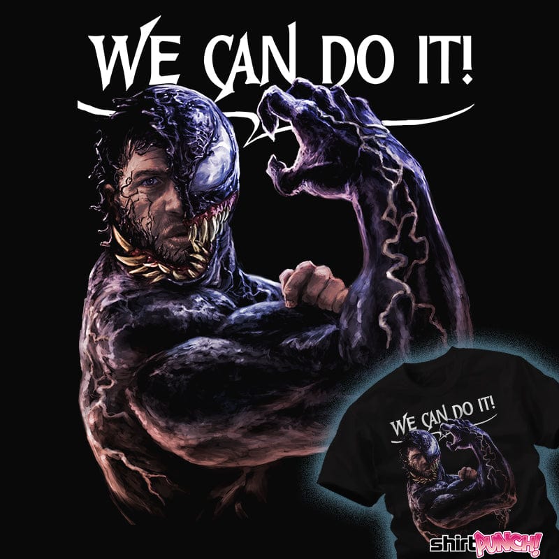 ShirtPunch Venom Can Do It!