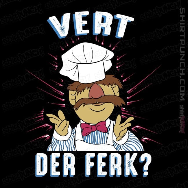 ShirtPunch Vert Der Ferk?
