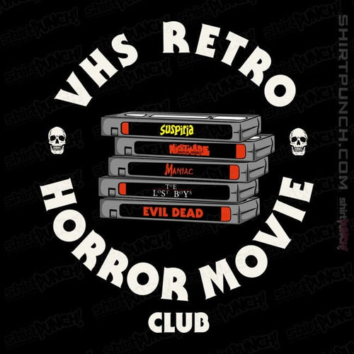 ShirtPunch VHS RETRO HORROR MOVIE CLUB