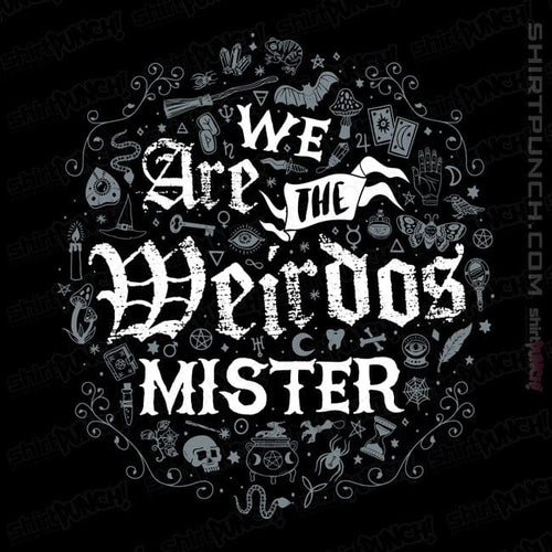 ShirtPunch We Are The Weirdos
