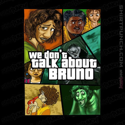 ShirtPunch We Don't Talk About Bruno