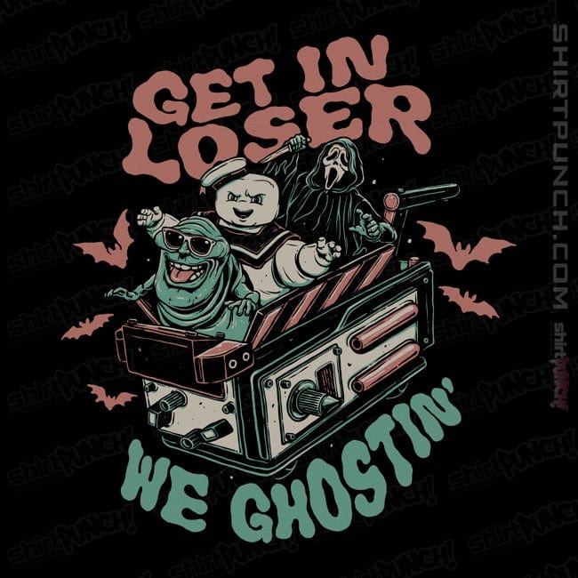 ShirtPunch We Ghostin'