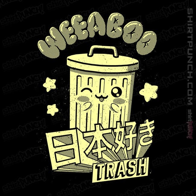 ShirtPunch Weaboo Trash