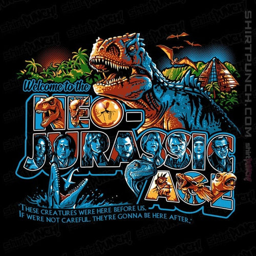 ShirtPunch Welcome to the Neo-Jurassic Age